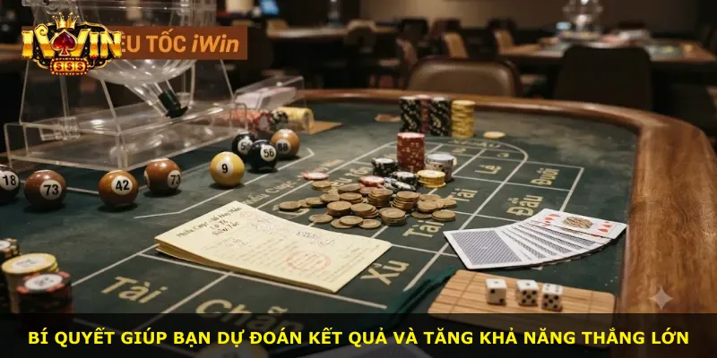 Bí quyết giúp bạn dự đoán kết quả và tăng khả năng thắng lớn