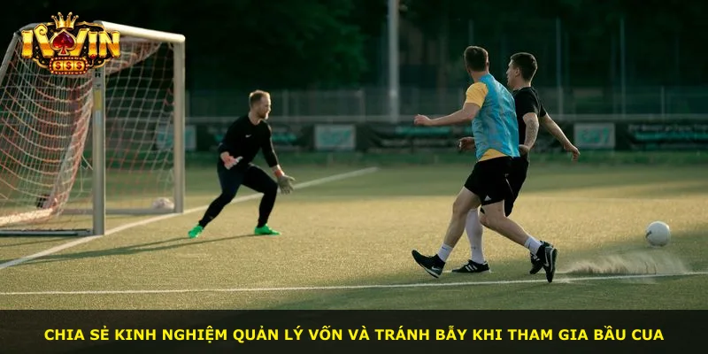 Chia sẻ kinh nghiệm quản lý vốn và tránh bẫy khi tham gia Bầu Cua