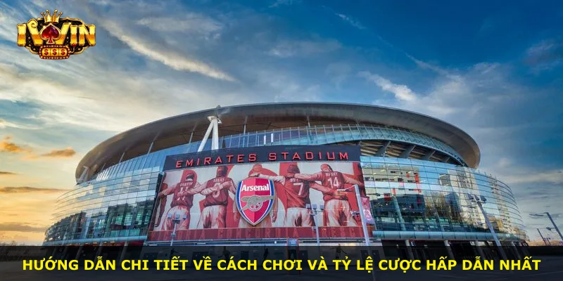 Hướng dẫn chi tiết về cách chơi và tỷ lệ cược hấp dẫn nhất