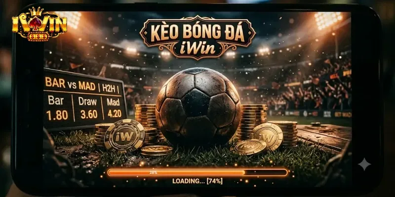 Kèo Bóng Đá IWin Cập Nhật Nhanh, Tỷ Lệ Chuẩn Cho Cược Thủ Mỗi Ngày