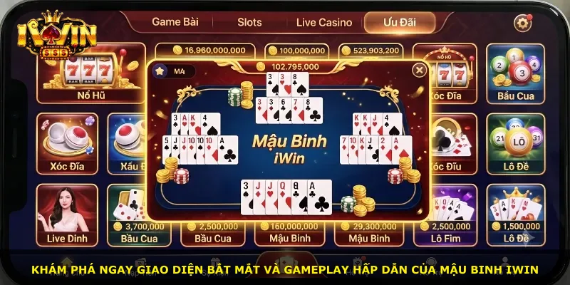 Khám phá ngay giao diện bắt mắt và gameplay hấp dẫn của Mậu Binh iWin