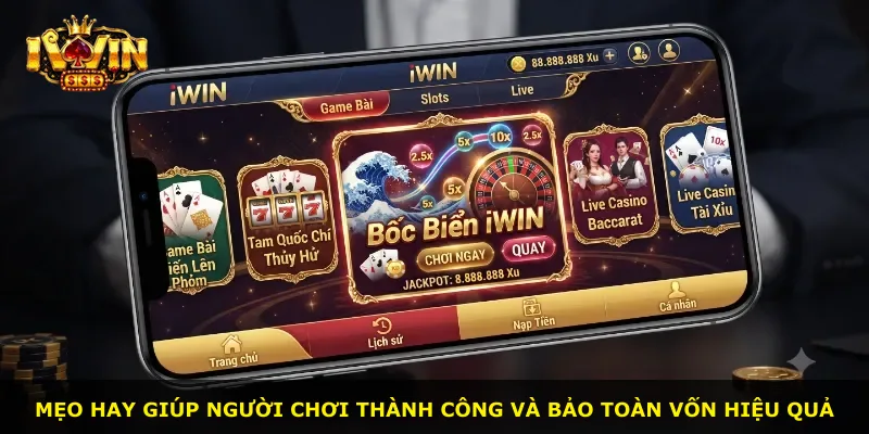 Mẹo hay giúp người chơi thành công và bảo toàn vốn hiệu quả
