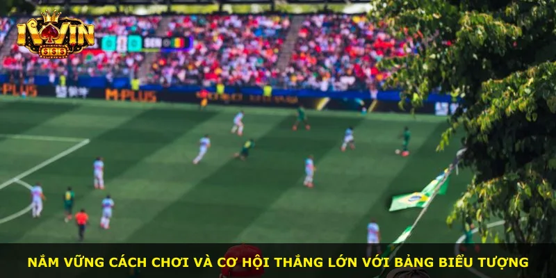 Nắm vững cách chơi và cơ hội thắng lớn với bảng biểu tượng