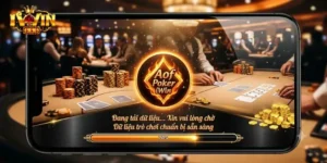 Poker Aof IWin Trải Nghiệm Mới Mẻ Cho Dân Chơi Mê Thử Thách